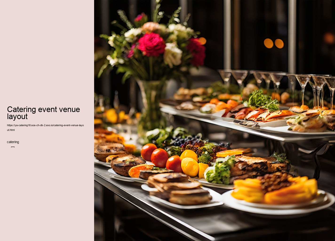 Catering event venue layout