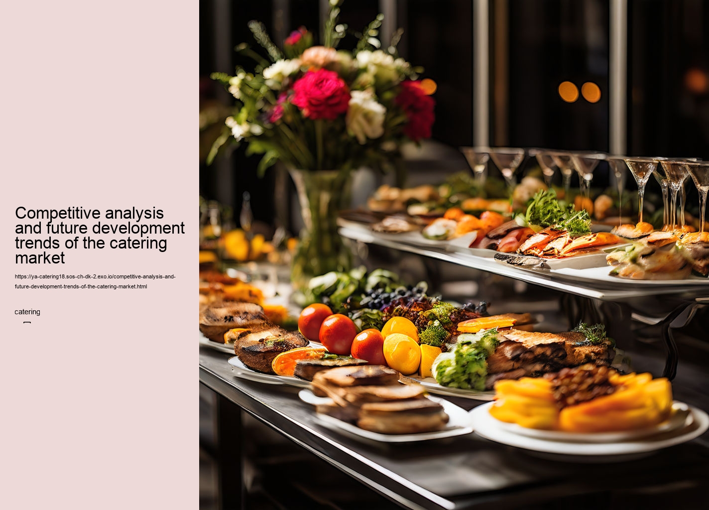 Competitive analysis and future development trends of the catering market